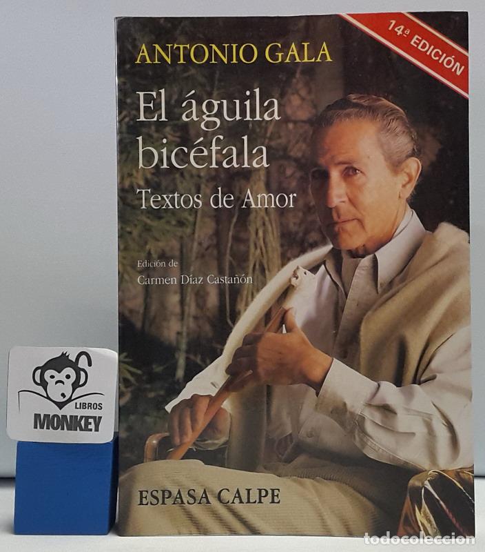 Libros: El &aacute;guila bic&eacute;fala - Antonio Gala - Foto 1