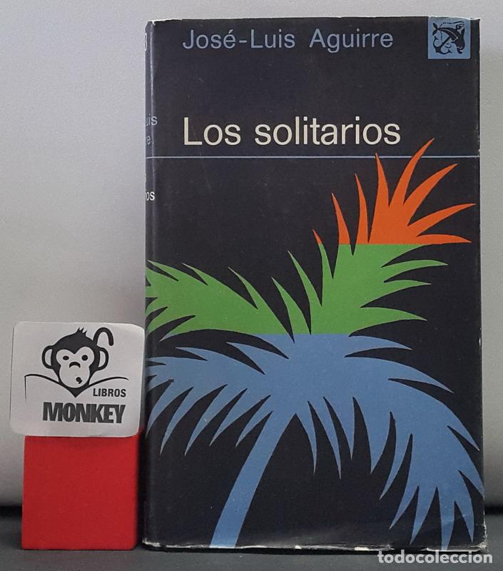 Libros: Los solitarios - Jos&eacute;-Luis Aguirre - Foto 1