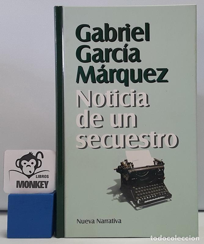Libros: Noticia de un secuestro - Gabriel Garc&iacute;a M&aacute;rquez - Foto 1