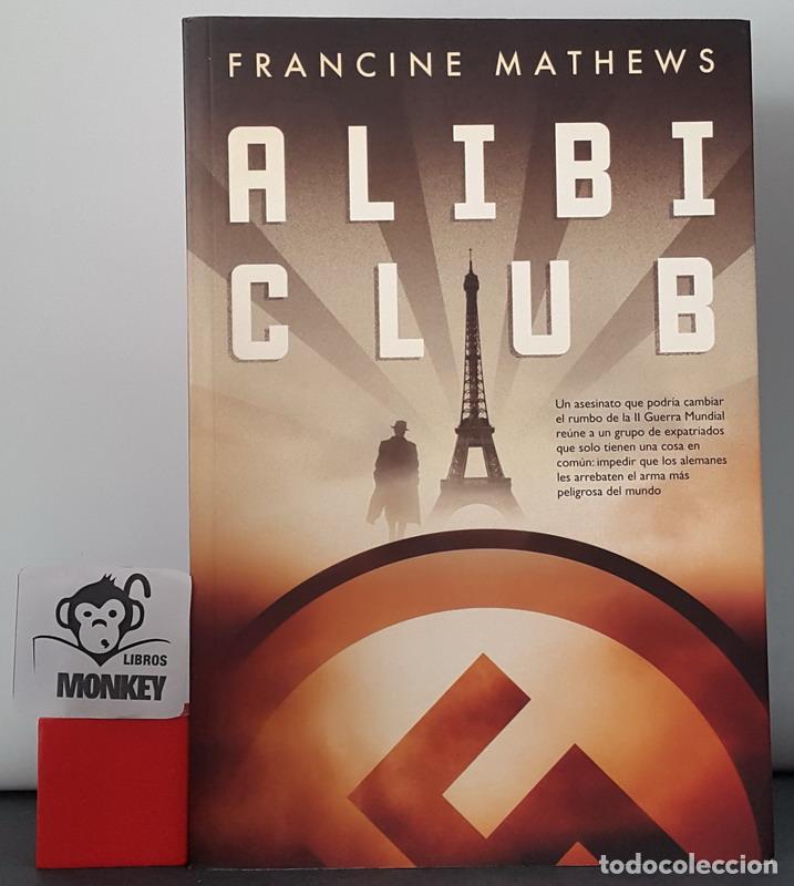 Libros: Alibi Club - Francine Mathews - Foto 1