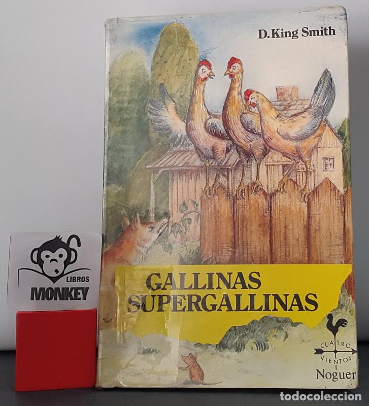 Libros: Gallinas supergallinas - D. King Smith - Foto 1