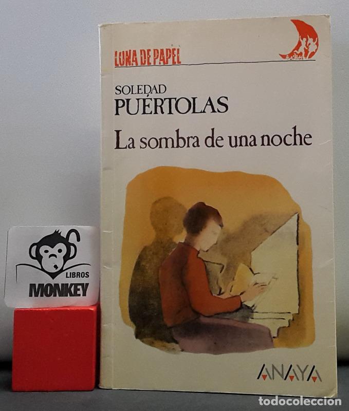 Libros: La sombra de una noche - Soledad Pu&eacute;rtolas - Foto 1