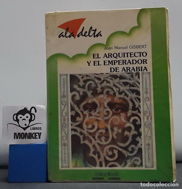 Libros: El arquitecto y el emperador de Arabia - Joan Manuel Gisbert - Foto 1