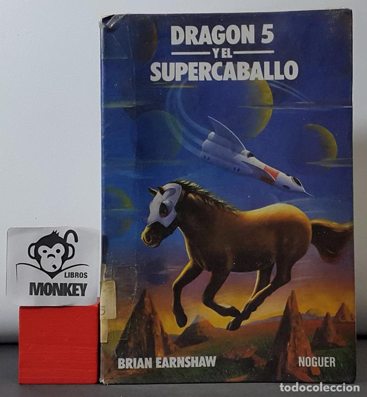 Libros: Drag&oacute;n 5 y el Supercaballo - Brian Earnshaw - Foto 1