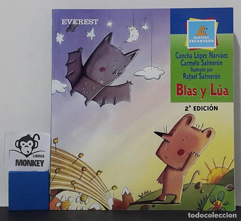Libros: Blas y L&uacute;a - Concha L&oacute;pez Narv&aacute;ez, Carmelo Salmer&oacute;n - Foto 1