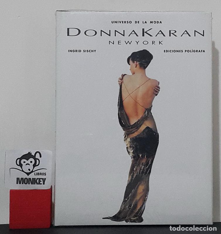 Libros: Donna Karan. Universo de la moda - Ingrid Sischy - Foto 1