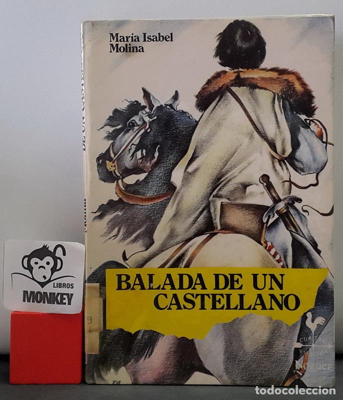 Libros: Balada de un castellano - Mar&iacute;a Isabel Molina - Foto 1
