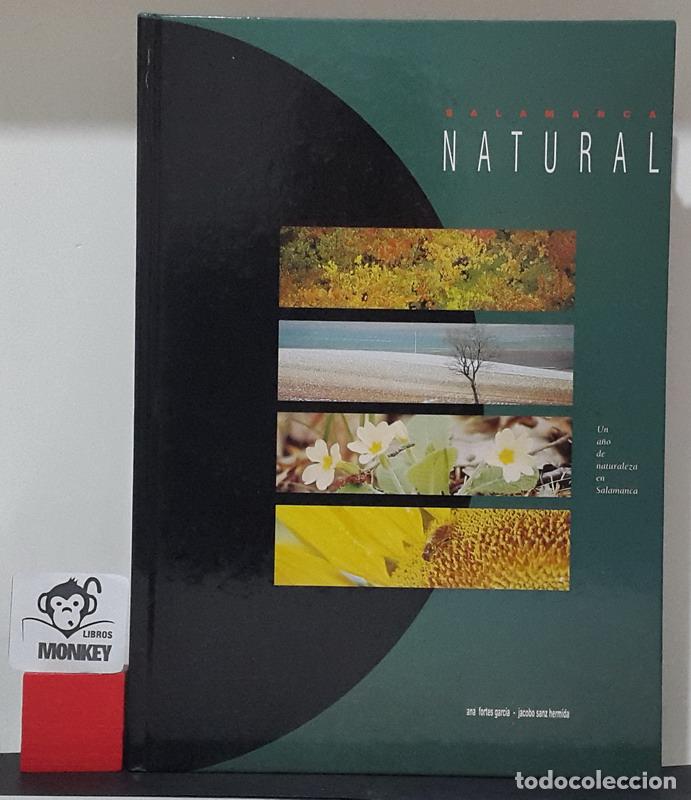 Libros: Salamanca natural - Ana Fortes Garc&iacute;a, Jacobo Sanz Hermida