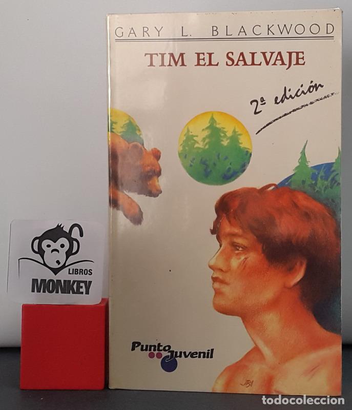 Libros: Tim el salvaje - Gary L. Blackwood - Foto 1