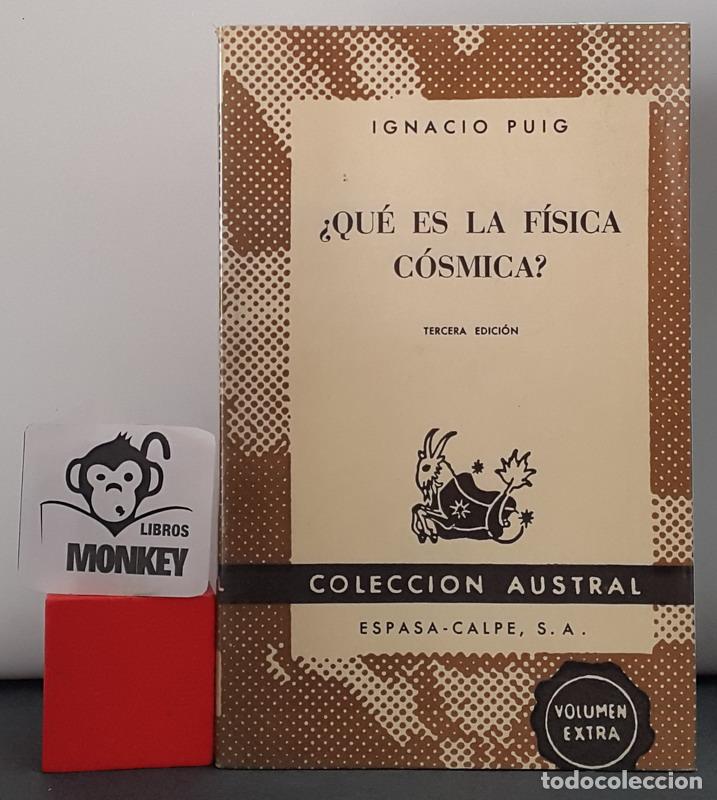 Libros: &iquest;Qu&eacute; es la F&iacute;sica C&oacute;smica? - Ignacio Puig - Foto 1
