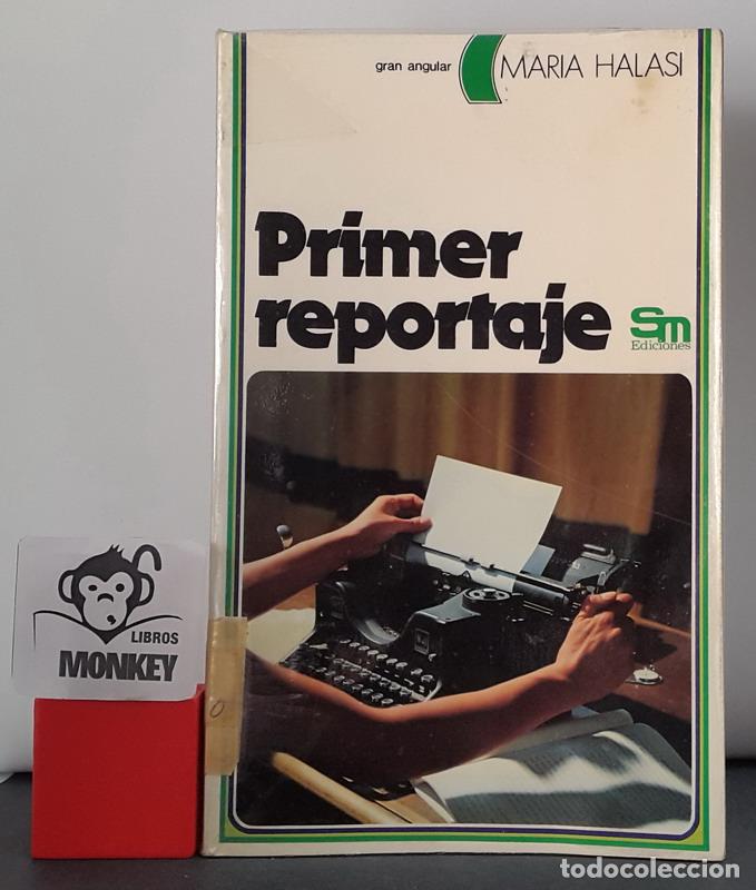 Libros: Primer reportaje - Maria Halasi - Foto 1