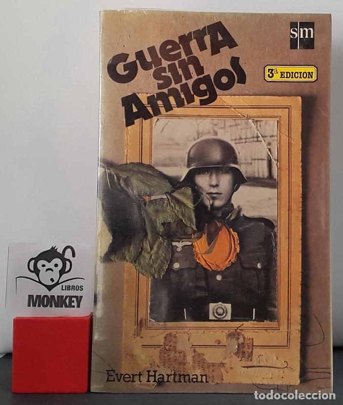 Libros: Guerra sin amigos - Evert Hartman - Foto 1