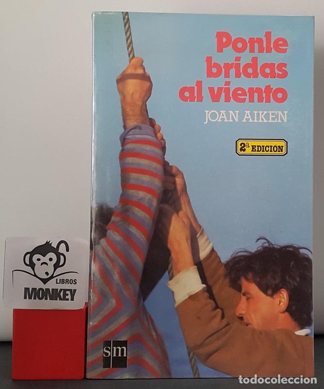 Libros: Ponle bridas al viento - Joan Aiken - Foto 1