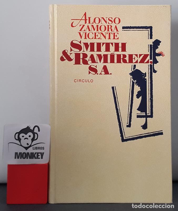 Libros: Smith & Ram&iacute;rez, S.A. - Alonso Zamora Vicente - Foto 1