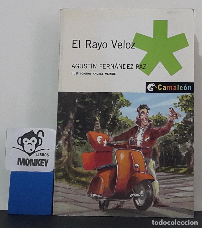 Libros: El rayo veloz - Agust&iacute;n Fern&aacute;ndez Paz - Foto 1
