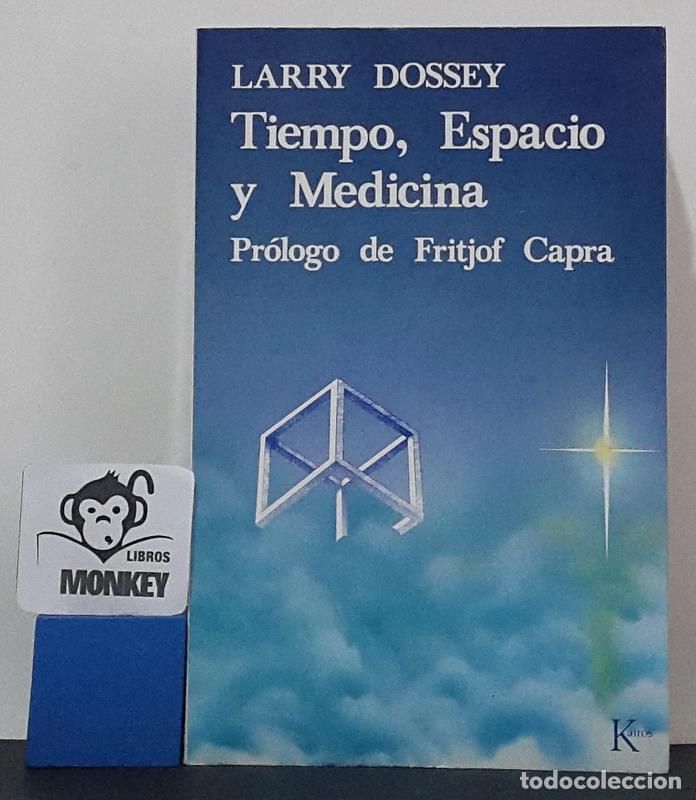 Libros: Tiempo, espacio y medicina - Larry Dossey - Foto 1