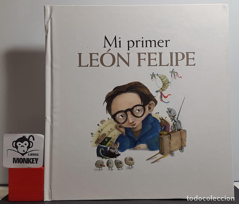 Libros: Mi primer Le&oacute;n Felipe - Mariano Veloy - Foto 1