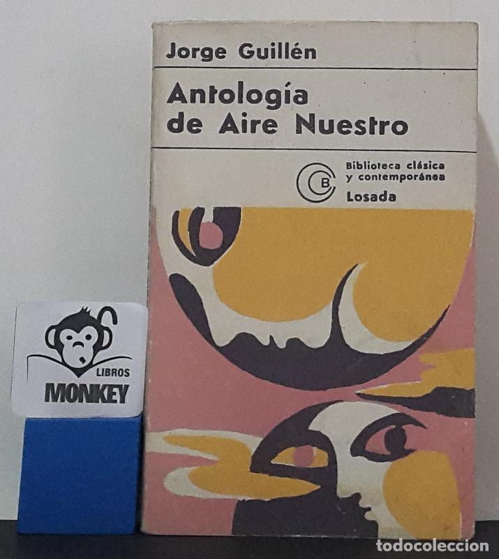 Libros: Antolog&iacute;a de Aire Nuestro - Jorgue Guill&eacute;n - Foto 1