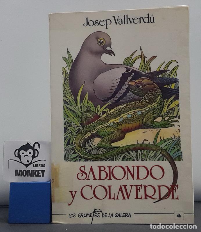 Libros: Sabiondo y Colaverde - Josep Vallverd&uacute; - Foto 1