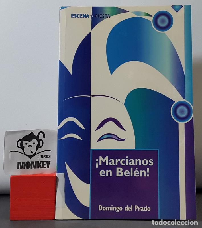 Libros: &iexcl;Marcianos en Bel&eacute;n! - Domingo del Prado - Foto 1