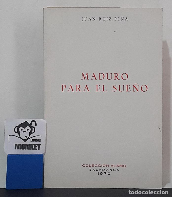 Libros: Maduro para el sue&ntilde;o - Juan Ruiz Pe&ntilde;a - Foto 1