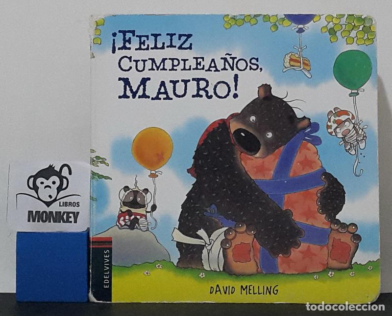 Libros: &iexcl;Feliz cumplea&ntilde;os, Mauro! - David Melling - Foto 1