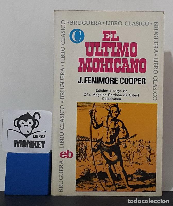 Libros: El &uacute;ltimo Mohicano - J. Fenimore Cooper - Foto 1