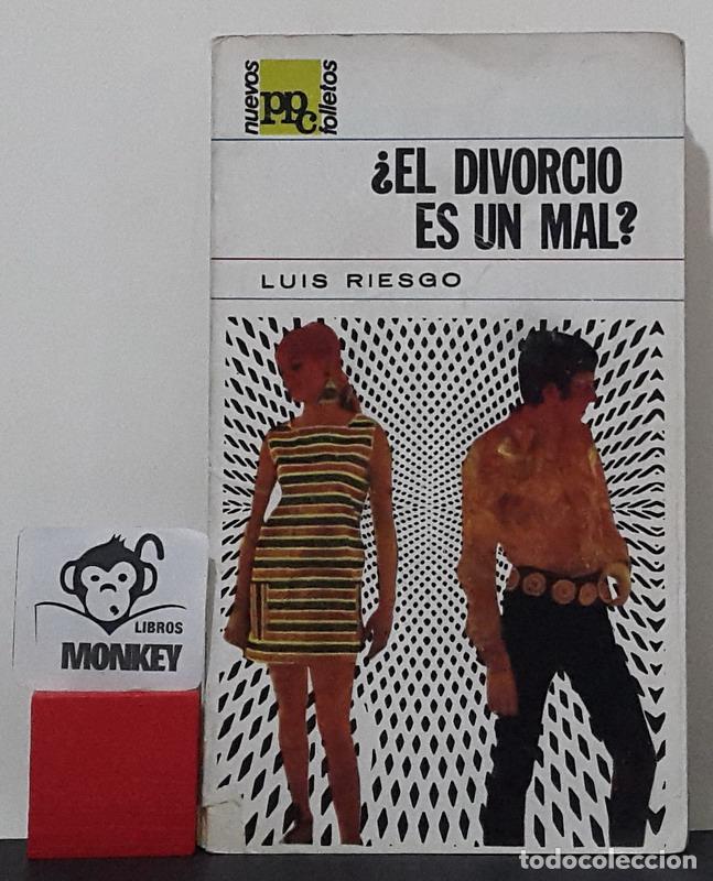 Libros: &iquest;El divorcio es un mal? - Luis Riesgo - Foto 1