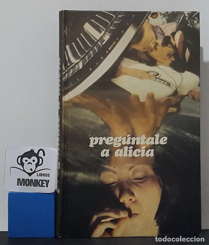 Libros: Preg&uacute;ntale a Alicia - An&oacute;nimo - Foto 1