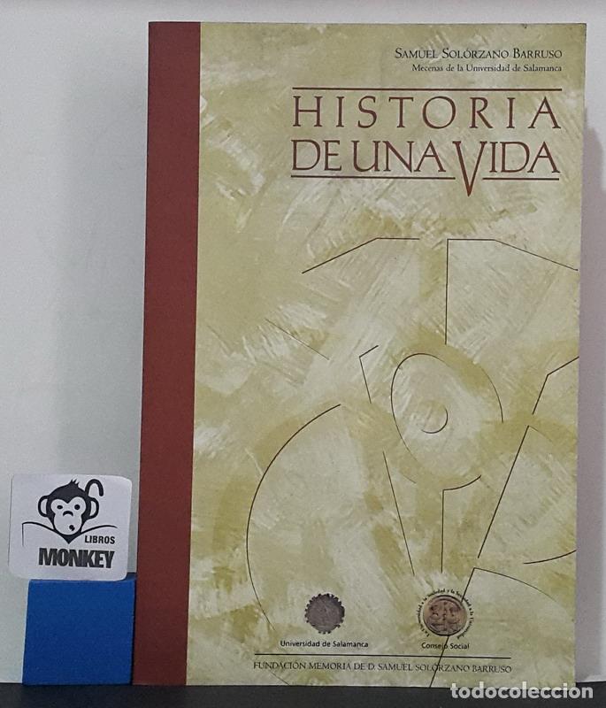 Libros: Historia de una vida - Samuel Sol&oacute;rzano Barruso - Foto 1