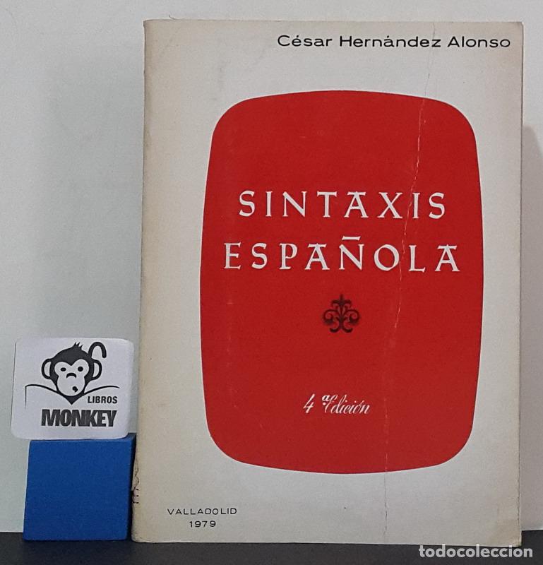 Libros: Sintaxis espa&ntilde;ola - C&eacute;sar Hern&aacute;ndez Alonso - Foto 1