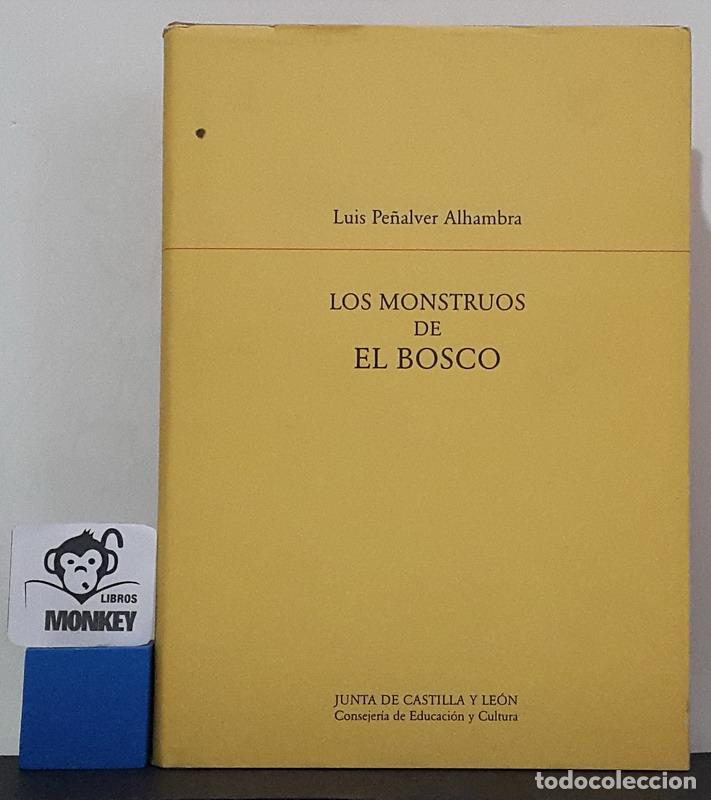 Libros: Los monstruos de El Bosco - Luis Pe&ntilde;alver Alhambra - Foto 1