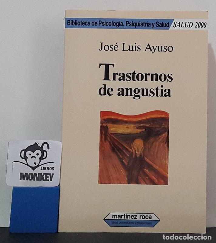 Libros: Trastornos de la angustia - Jos&eacute; Luis Ayuso - Foto 1