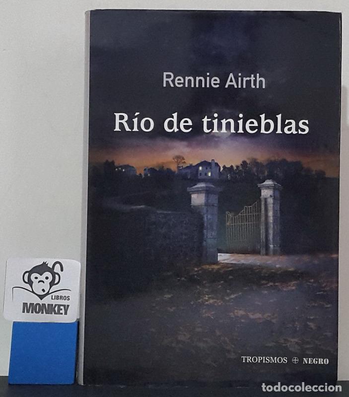 Libros: R&iacute;o de tinieblas - Rennie Airth - Foto 1