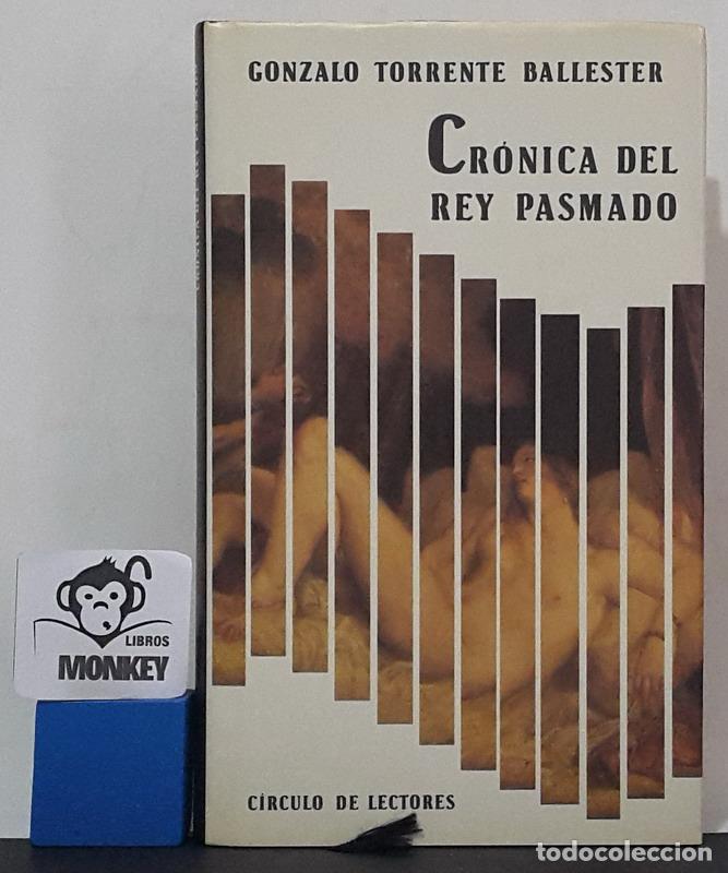 Libros: Cr&oacute;nica del rey pasmado - Gonzalo Torrente Ballester - Foto 1