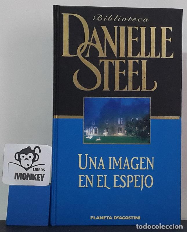 Libros: Una imagen en el espejo - Danielle Steel - Foto 1
