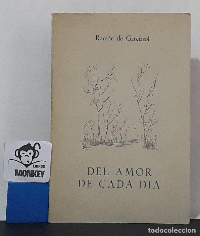 Libros: Del amor de cada d&iacute;a - Ram&oacute;n de Garciasol - Foto 1