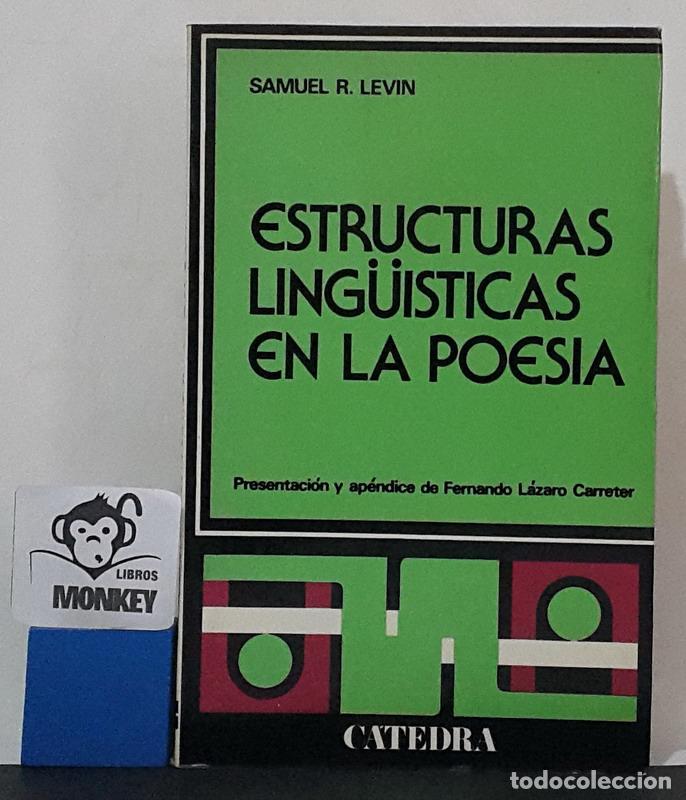 Libros: Estructuras ling&uuml;&iacute;sticas en la poes&iacute;a - Samuel R. Levin - Foto 1