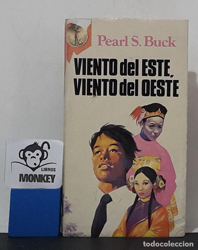 Libros: Viente del este, viento del oeste - Pearl S. Buck - Foto 1