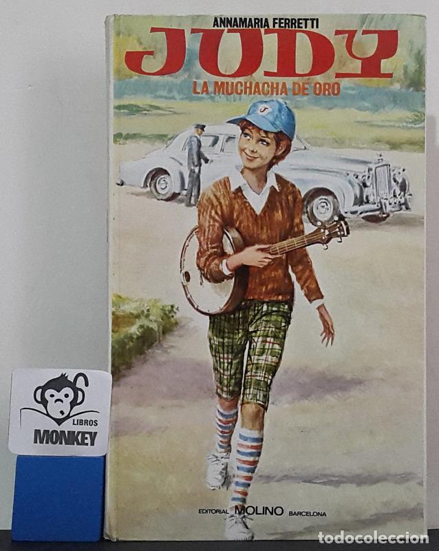 Libros: Judy, la muchacha de oro - Anamaria Ferretti - Foto 1