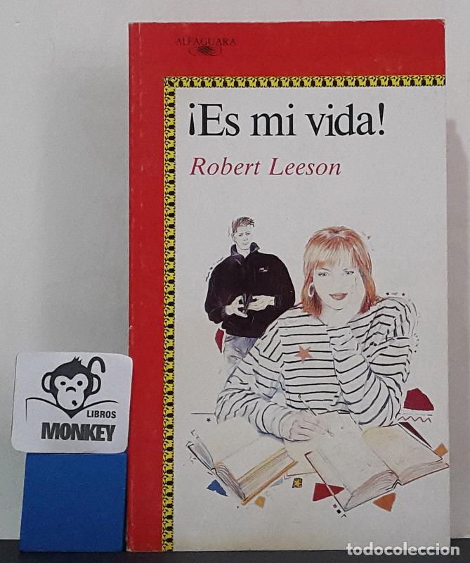 Libros: &iexcl;Es mi vida! - Robert Leeson - Foto 1
