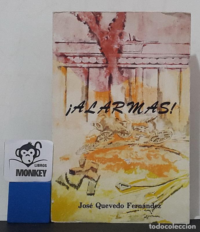 Libros: &iexcl;Alarmas! - Jos&eacute; Quevedo Fern&aacute;ndez - Foto 1