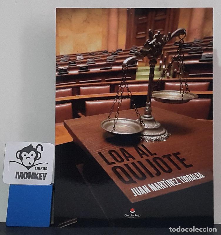 Libros: Loa al Quijote - Juan Mart&iacute;nez Torralba - Foto 1