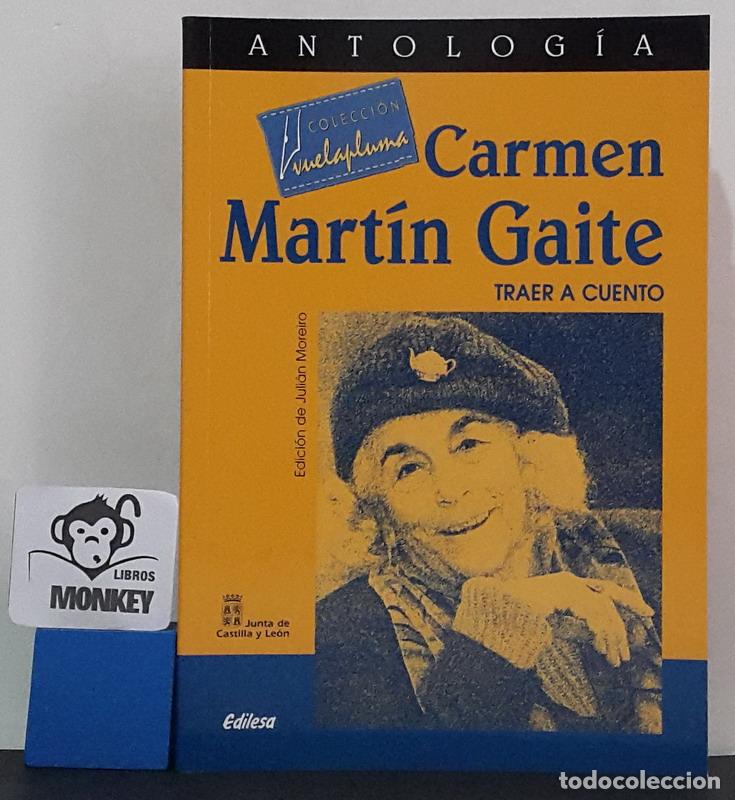 Libros: Traer a cuento - Carmen Mart&iacute;n Gaite - Foto 1