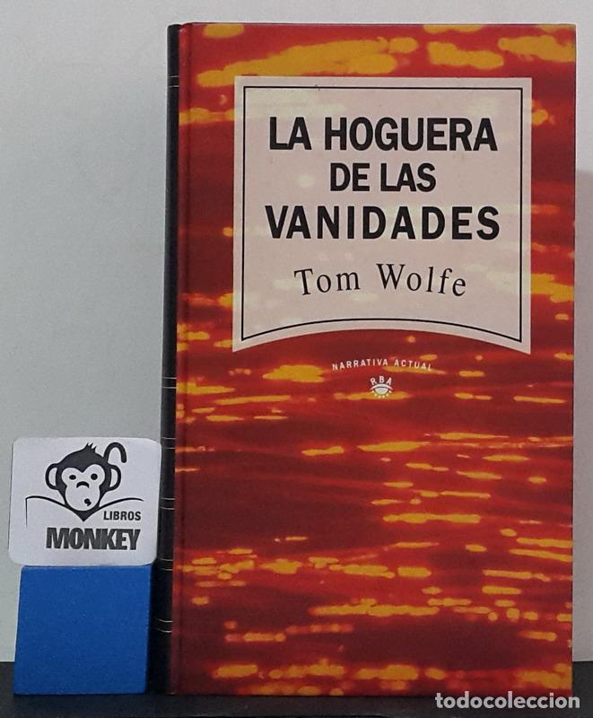 Libros: La hoguera de las vanidades - Tom Wolfe - Foto 1