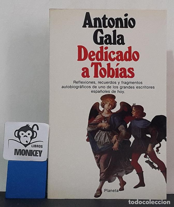 Libros: Dedicado a Tob&iacute;as - Antonio Gala - Foto 1