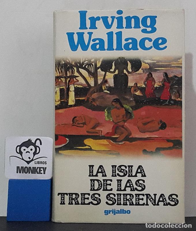 Libros: La Isla de las Tres Sirenas - Irving Wallace - Foto 1