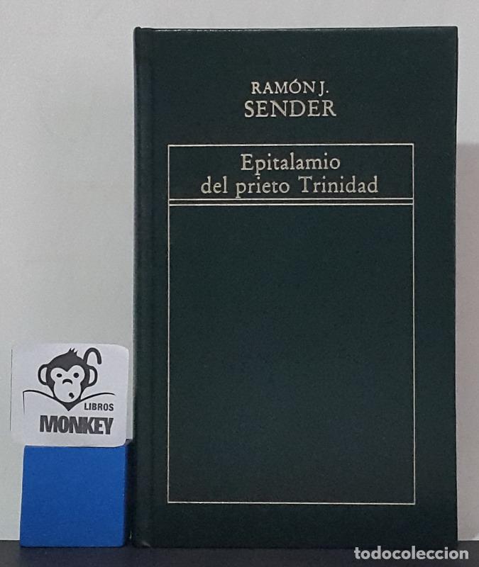 Libros: Epitalamio del prieto Trinidad - Ram&oacute;n J. Sender - Foto 1