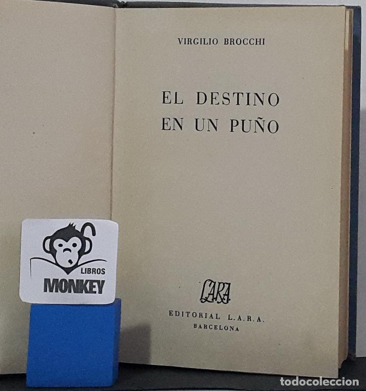 Libros: El destino en un pu&ntilde;o - Virgilio Brocchi - Foto 2