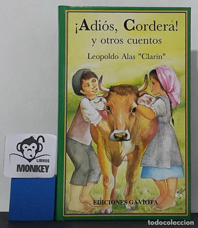 Libros: &iexcl;Adi&oacute;s, Cordera! y otros cuentos - Leopoldo Alas Clar&iacute;n - Foto 1